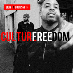 Zion I x Locksmith – Culture Freedom