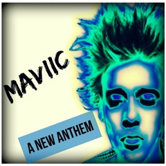 MAVIIC - A New Anthem (Instrumental)