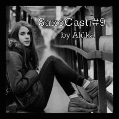 Saxocast #9 | Alukä
