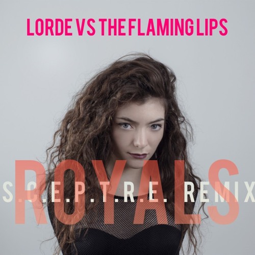Royals (S.C.E.P.T.R.E. Remix)