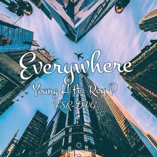 Everywhere(remix) - Young H ft Roy P