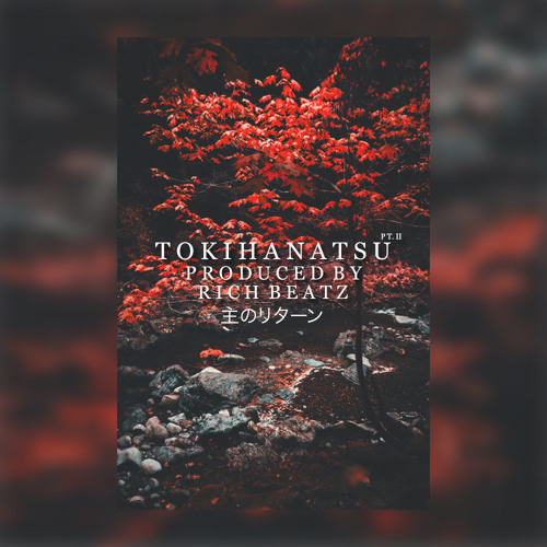 Tokihanatsu Pt. II