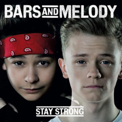 Bars and Melody - Stay Young