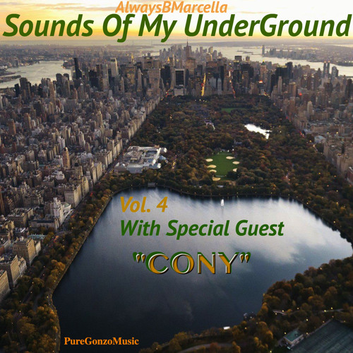 Sounds Of My UnderGround Vol. 4 "CONY"