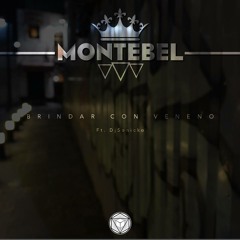 Montebel-Brindar Con Veneno Ft. Dj Sonicko