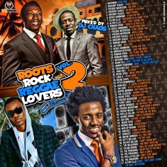 Roots Rock Reggae Lovers Vol2 Mix By Jay