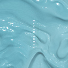 Ocean Above