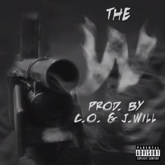 C.O | The W | [Prod. By C.O And J.Will]