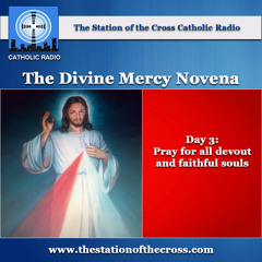 The Divine Mercy Novena: Day 3