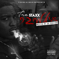 Tre Staxx - On Erythang (feat.Problem) [Produced  by P-Lo of HBK Gang]