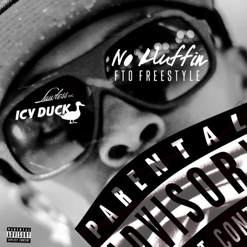 Icy Duck - FTO Freestyle(NoBluffin) by Lawless Inc.