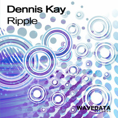 Dennis Kay - The Ripple (Ahura Remix) [Out Now WaveData Records]