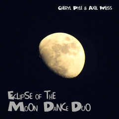 Eclipse of the Moon Dance (Cheryl Pyle & Axel Weiss)