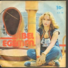 Sibel Egemen - Yalnız Adam (Plak Kaydı)