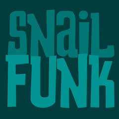 Snail Funk