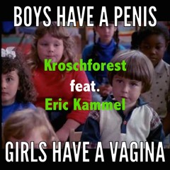Boys Have A Penis - Eric Kroschwald feat. Eric Kammel