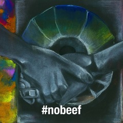 NoBeef#4