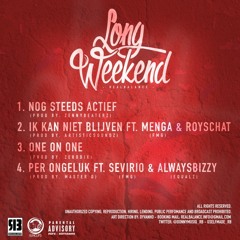 02. Long Weekend - GS FT. Donny - Ik Kan Niet Blijven Ft. Menga (FMG) & Royschat