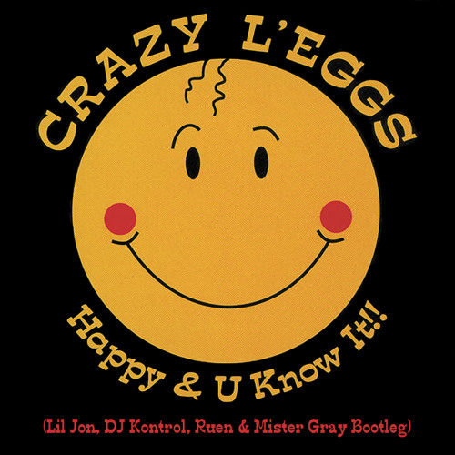 Crazy L'eggs - Happy & U Know It / Doin' His Own Thang Crazy L'eggs - Happy & U Know It / Doin' His Own Thang
