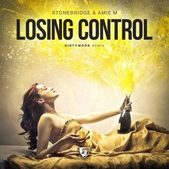 Sirius XM Rip: 'LOSING CONTROL' (Dirtywork Remix)