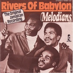 The Melodians - Rivers of Babylon Dubplate for Bulletproof Sound