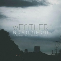Novo Amor - Weather (Aditya x Yatharth Vibhakar Remix)
