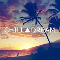 Unknown Essay - Chill Dream