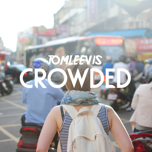 Crowded (Original Mix)