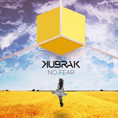 Kubrak – No Fear (Ember remix)