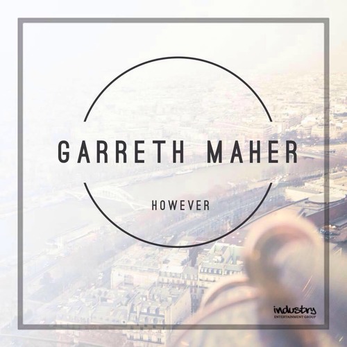 Garreth Maher - However (OneFoldRecords)
