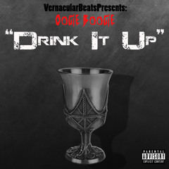 Drink It Up (Beat by Vernacular Music)