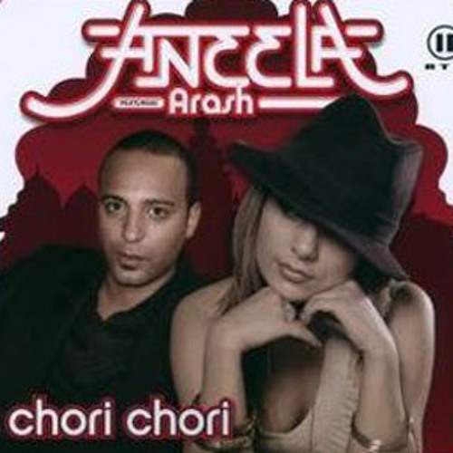 Listen To Chori Chori (Arash Feat. Aneela) By Mustansir Akram In.