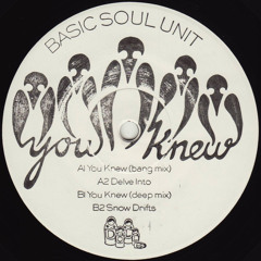 Basic Soul Unit - You Knew (Deep Mix)- Dolly 021