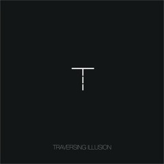 Traversing Illusion