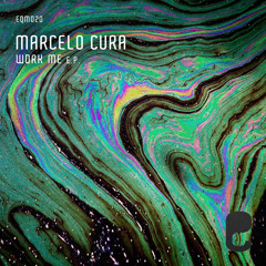 Marcelo Cura - Work Me (Original Mix)