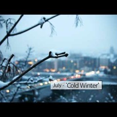 July - Cold Winter