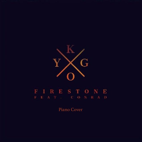 Contagioso alcanzar Cusco Kygo - Firestone Piano Cover by Sachin Sen - Free download on ToneDen