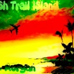 Ku$h Trail Island