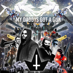 My Daddy's Got A Gun