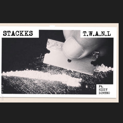 STACKKS -  T.W.A.N.L  ft HIZZYDINERO  SJBMIX