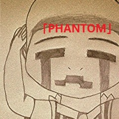 [UTAU] [J2 - C1] [PHANTOM]