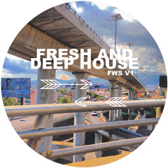 Fresh and Deep, Chillout House Mix