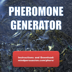 Pheromone Generator - Generate Irresistible Desire For You And Your Business