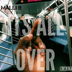 1.Malli-B & Novascotia - Its All Over (Prod. Novascotia)