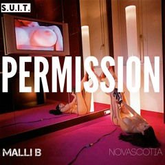 4.Malli-B & Novascotia - Permission (Prod. Novascotia)