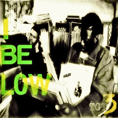 I Be Low