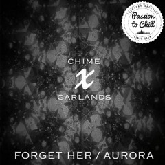 Chime Garlands - Aurora feat Oceanically (free download)