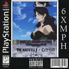 HEARTFELT 心からの (Prod. 6XMPH)