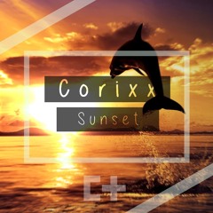 Corixx - Sunset (Original Mix)