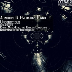 Abbadon & Predator - Unconscious - Release 10/08